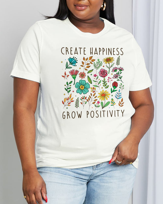 Simply Love Full Size CREATE HAPPINESS GROW POSITIVITY Graphic Cotton Tee