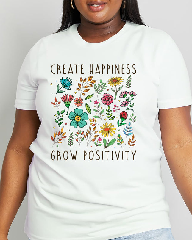 Simply Love Full Size CREATE HAPPINESS GROW POSITIVITY Graphic Cotton Tee